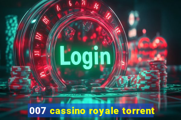 007 cassino royale torrent